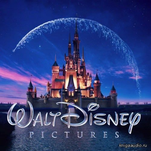 Walt Disney Pictures  - Любимые сказки Disney Аудиокнига